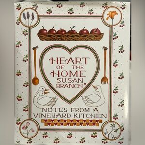 Heart of the Home-Notes From a Vineyard Kitchen Cookbook -Susan Branch vtg 1986